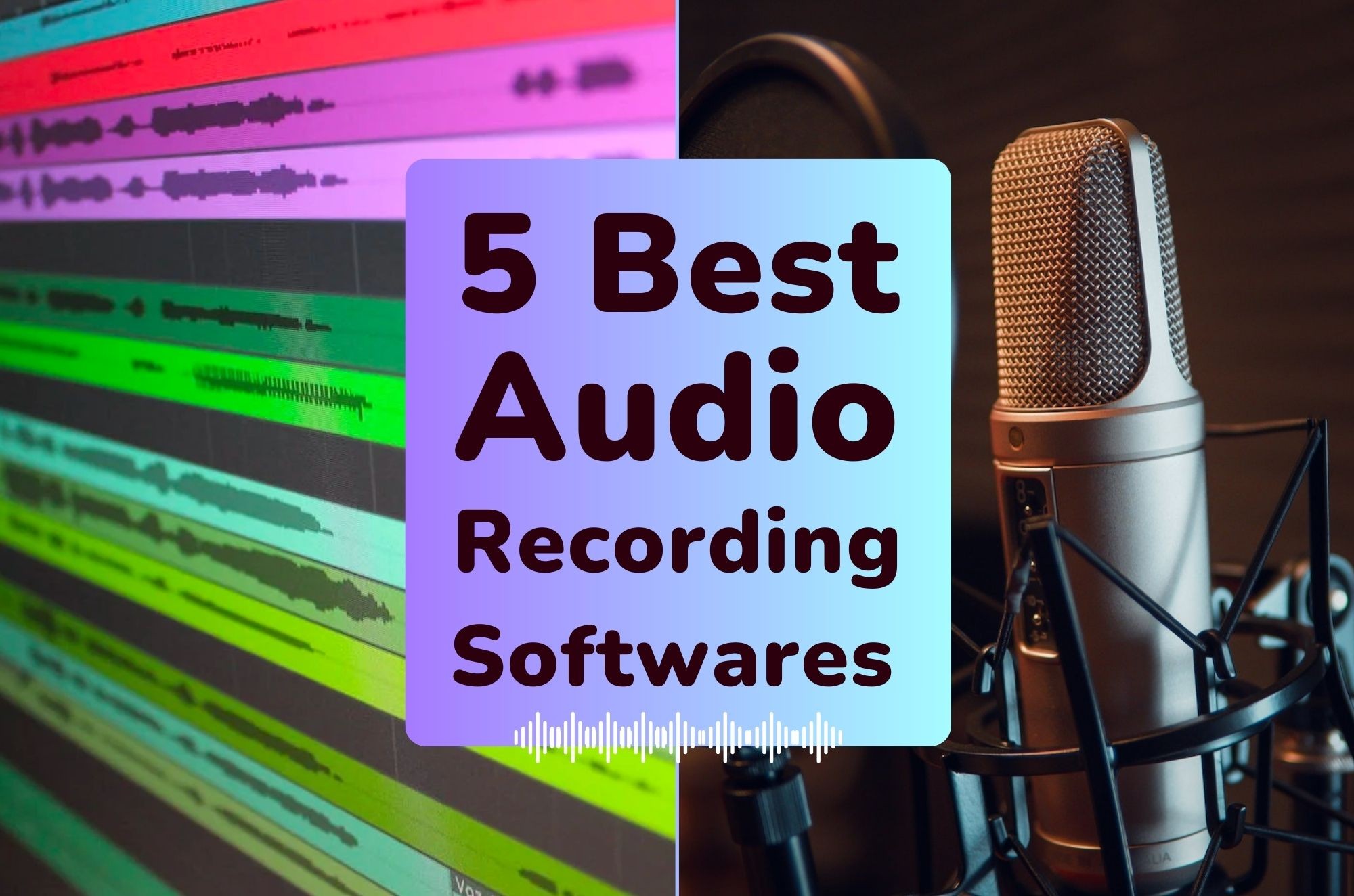 5 Best Audio Recording Softwares in 2024