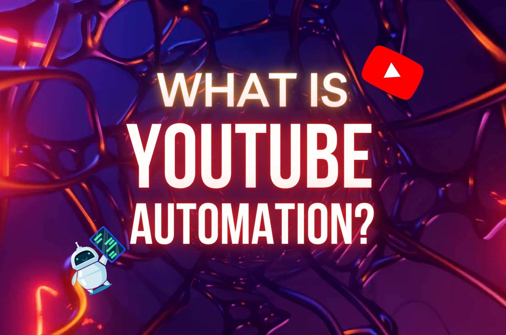 What is YouTube Automation? How to Start a YouTube Automation Channel in 2024