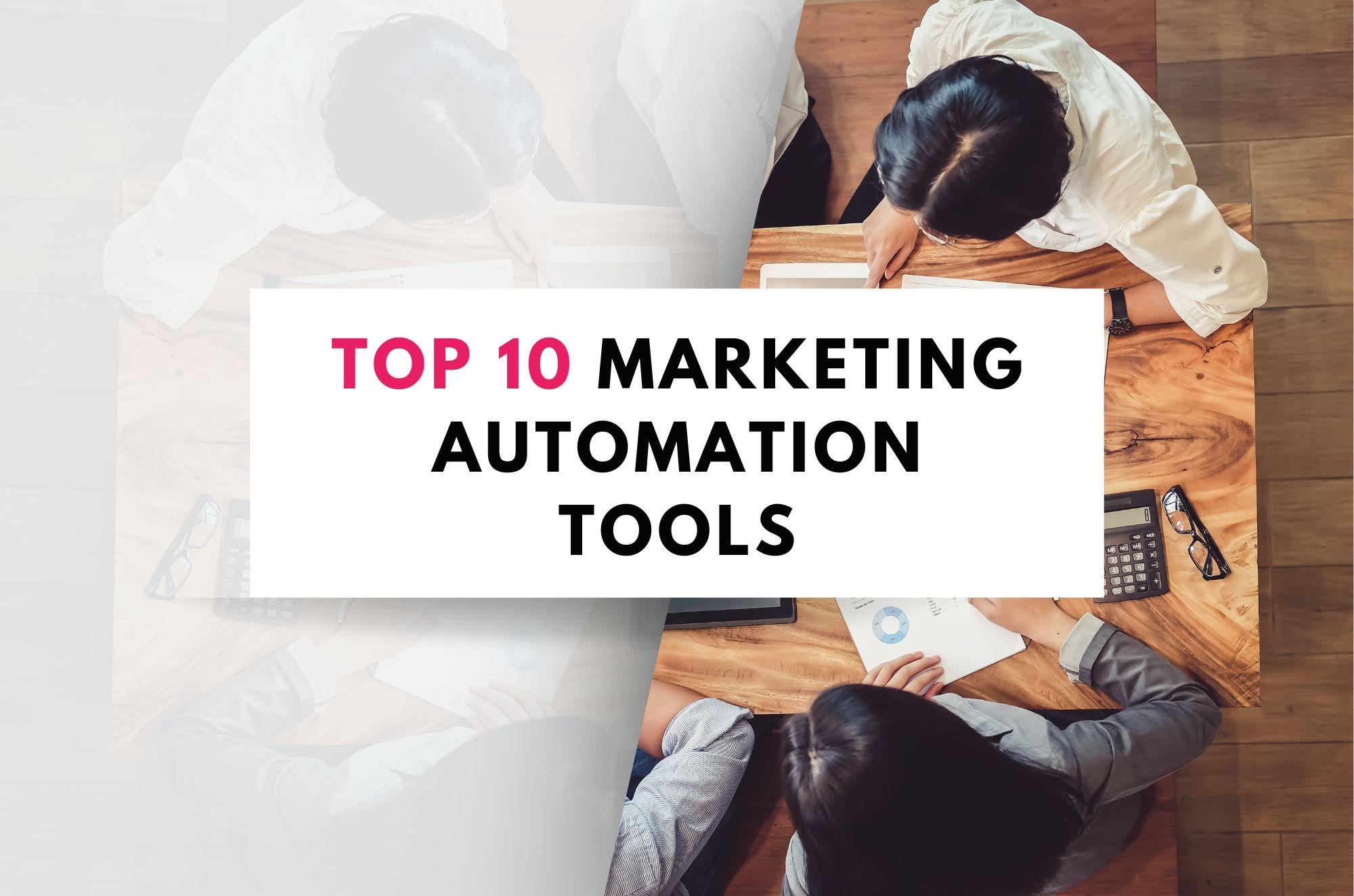 Top 10 Marketing Automation Tools in 2024