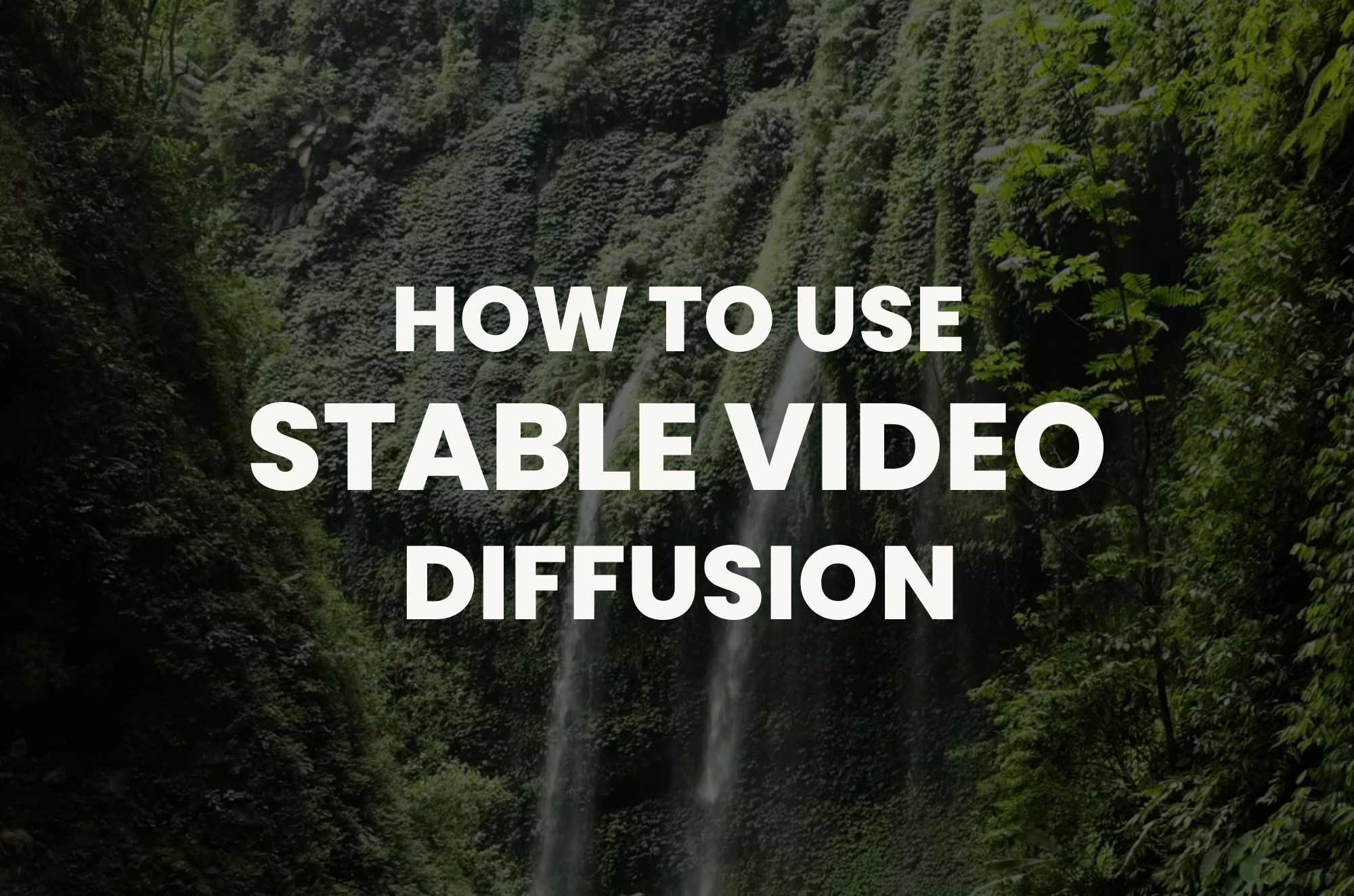 How to use Stable Video Diffusion