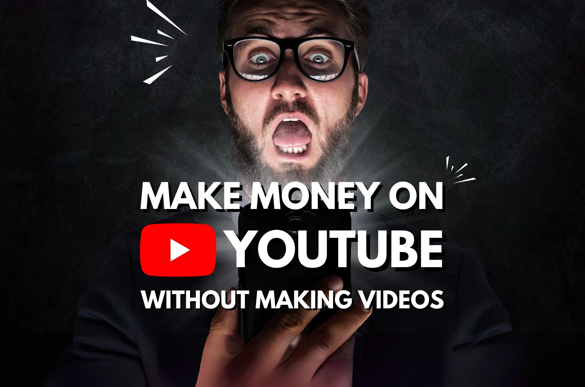 How to Make Money on YouTube without Making Videos?
