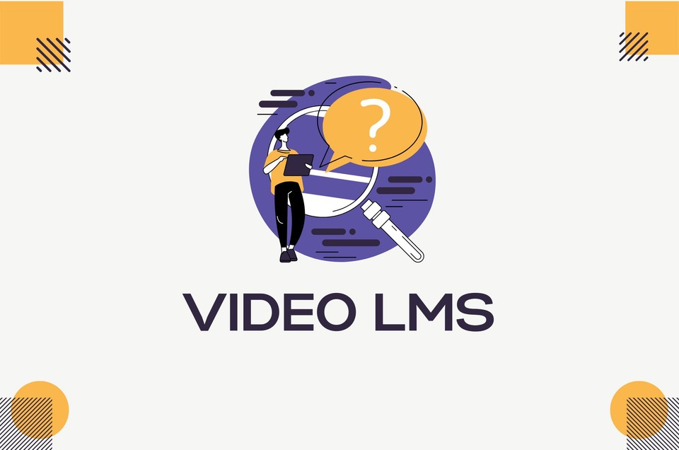 Video LMS