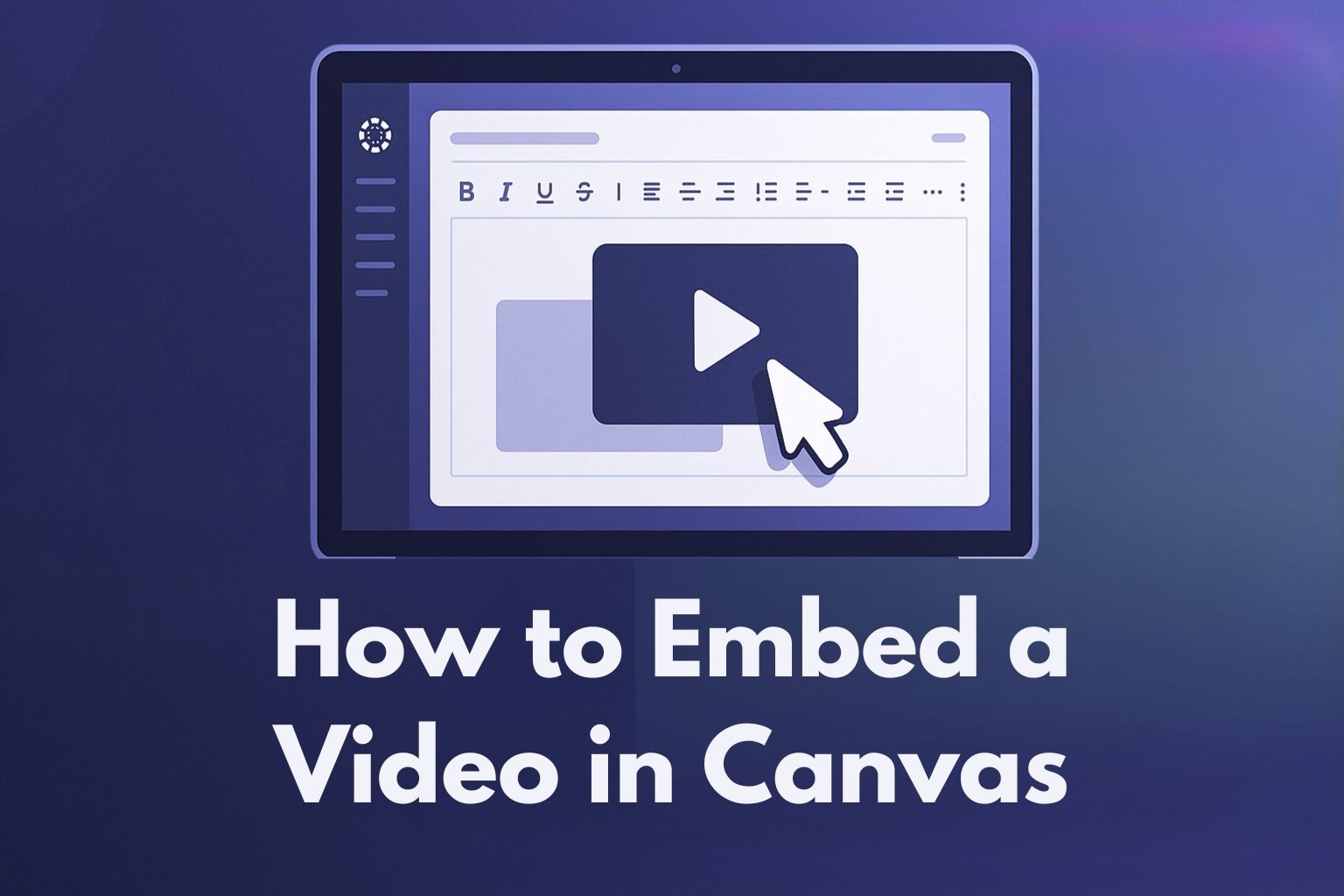 How to Embed a Video in Canvas in 2025