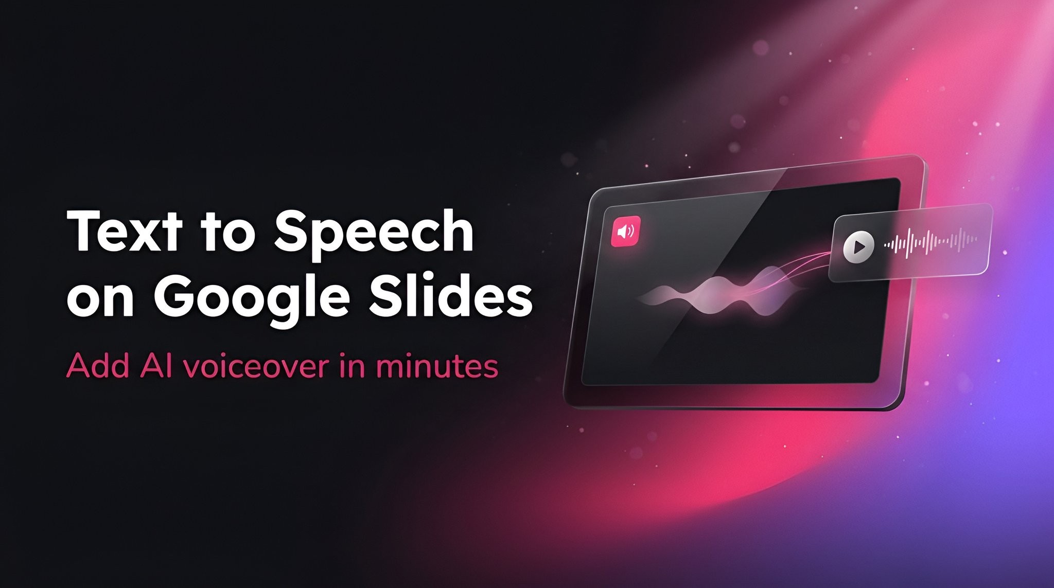 How to Do Text to Speech on Google Slides (2026)