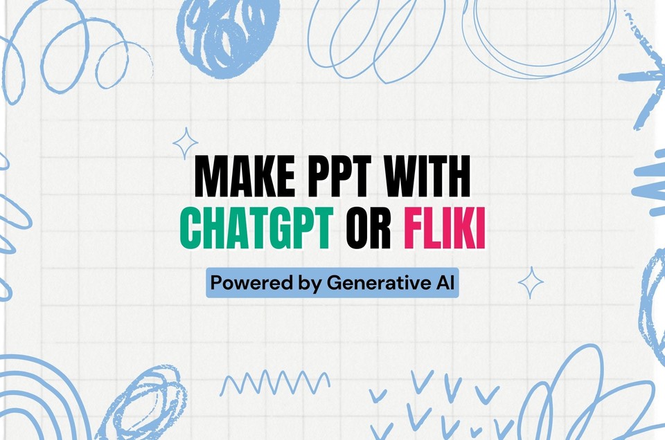 how to make ppt using ChatGPT and Fliki