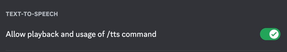 Discord settings toggle to allow playback and usage of the /tts command