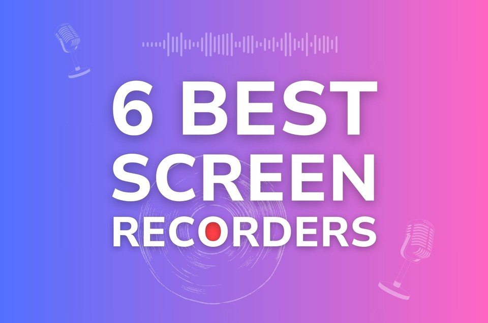 Best Screen Recorders for Mac and Windows